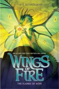 Wings of Fire 15 : Die Flammen der Hoffnung （1. Auflage. 2024. 336 S. 210.00 mm）