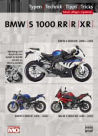 BMW S 1000 RR, R, XR Reparaturanleitung : Das umfassende Handbuch, Typen, Technik, Tipps, Tricks (Fahrer- und Werkstatt-Handbuch) （3. Aufl. 2020. 288 S. Fotos, technische Zeichnungen, Diagramme. 31 cm）