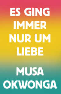 Es ging immer nur um Liebe : Roman （2022. 152 S. 20 cm）