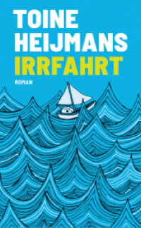 Irrfahrt : Ein Segler-Roman （2025. 21 cm）