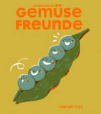 Gemüsefreunde : Ausgezeichnet mit dem Preis ?Die schönsten deutschen Bücher, Stiftung Buchkunst, Kategorie Ratgeber, Sachbücher? 2025 （2024. 180 S. 225 cm）
