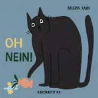 OH NEIN! : Bilderbuch （2025. 32 S. voll illustriert. 22.5 cm）
