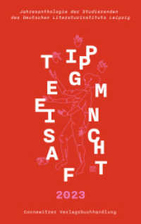 Tippgemeinschaft 2023 : Jahresanthologie der Studierenden des Deutschen Literaturinstitutes Leipzig （2023. 324 S. Illustr. v. Maja Stock, plautze_padautz, Yam Benjamini St）