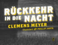 Rückkehr in die Nacht : Erzählung （2. Aufl. 2024. 48 S. illustriert. 16 x 21 cm）