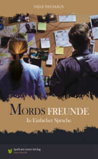 Mordsfreunde : in Einfacher Sprache (Ein Bodenstein-Kirchhoff-Krimi 2) （2021. 136 S. 21 cm）