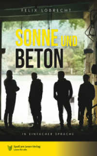 Sonne und Beton : In Einfacher Sprache （2022. 128 S. 21 cm）