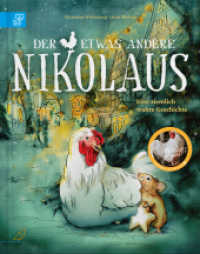 Der etwas andere Nikolaus : Eine ziemlich wahre Geschichte. Bilderbuch. (Vegane Neuausgabe 1) （korrigiert und vegan produziert. 2022. XL, 40 S. 24.5 cm）