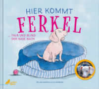 Hier kommt Ferkel : ... taub und blind der Nase nach （2024. 44 S. 22.8 x 25.4 cm）