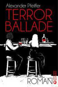 Terrorballade （2024. 234 S. 20 cm）