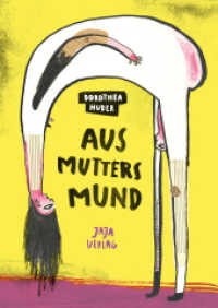 Aus Mutters Mund （2022. 100 S. 100 Abb. 24 cm）