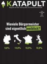 KATAPULT - Wieviele Bürgermeister sind eigentlich weiblich? (Katapult 18) （2020. 100 S. 29.7 cm）