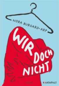 Wir doch nicht （2022. 224 S. Illustrationen. 21 cm）