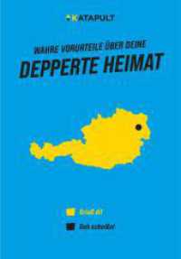 Wahre Vorurteile über deine depperte Heimat （2023. 180 S. 180 Abb. 21 cm）
