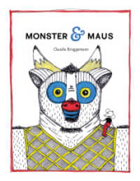 Monster & Maus : Bilderbuch.. （2022. 24 S. 21 Abb. 21 cm）
