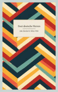 Zwei deutsche Herren : Zwischen Brasserie und Völkerschlachtdenkmal （2024. 52 S. farbiger Einband, keine Abb. 19 cm）