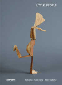 Little People : Zauberhafte Wesen aus Holzschnittresten （2022. 96 S. 50 Abb. 24 cm）