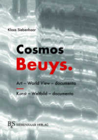 Cosmos Beuys. : Art-World View-documenta （2022. 126 S. 21 cm）
