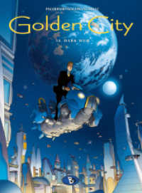 Golden City 14 : Dark Web (Golden City 14) （2022. 48 S. 48 Farbabb. 290 mm）