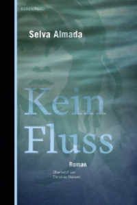 Kein Fluss （2023. 104 S. 20 cm）