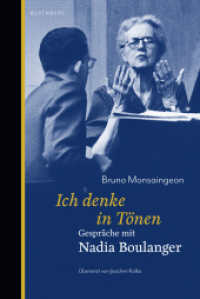 Ich denke in Tönen : Gespräche mit Nadia Boulanger （2023. 168 S. 20 cm）