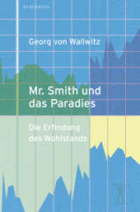 Mr. Smith und das Paradies : Die Erfindung des Wohlstands