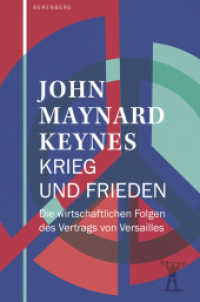 Krieg und Frieden : Die wirtschaftlichen Folgen des Vertrags von Versailles （2024. 216 S. 18.3 cm）