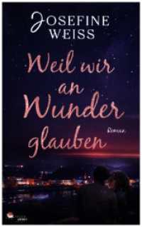 Weil wir an Wunder glauben （2022. 304 S. 215 mm）