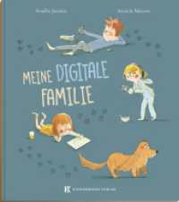 Meine digitale Familie （1., Aufl. 2023. 32 S. 27.5 cm）