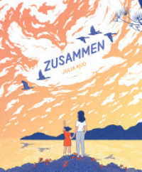 Zusammen : Verbundenheit erleben: große Gefühle und kleine Alltagsabenteuer. Gereimtes Bilderbuch über Liebe und Geborgenheit. Poetische Mutter-Tochter-Geschichte für Kinder ab 4 Jahren （2022. 32 S. 29 cm）