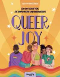 Queer Joy: 100 Botschaften, die empowern und inspirieren （2024. 208 S. 21.5 cm）