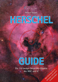 Herschel-Guide : Die 110 besten Deep-Sky-Objekte des NGC und IC （1. Auflage. 2022. 96 S. 384 Abb. 30 cm）