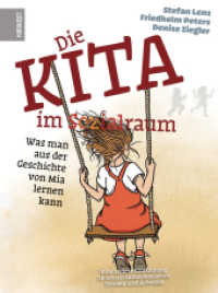 Die Kita im Sozialraum : Was man aus der Geschichte von Mia lernen kann （2021. 92 S. 21 cm）