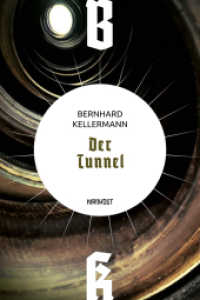 Der Tunnel (Wiederentdeckte Schätze der deutschsprachigen Science Fiction 1) （2022. 484 S. 21 cm）