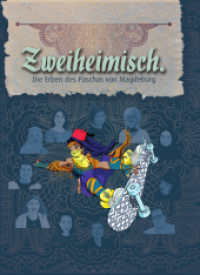 Zweiheimisch : Die Erben des Paschas von Magdeburg （2022. 296 S. 100 Abb. 24 cm）