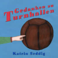 Gedanken zu Turnhallen （2022. 28 S. 12 cm）