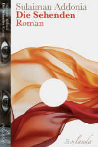 Die Sehenden : Roman (welt bewegt) （2025. 175 S. 21 cm）
