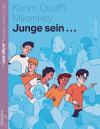 Junge sein... (kids bewegt) （2025. 178 S. durchgehend farbig illustriert. 24 cm）