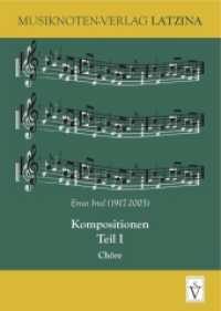 Kompositionen Teil I - Ch&ouml;re : mit der Siebenb&uuml;rgischen Elegie von Adolf Meschend&ouml;rfer (Musik aus Siebenb&uuml;rgen Latzina 070/03) （2022. 36 S. 29.7 cm）