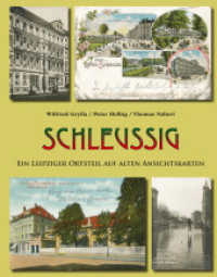 Schleußig : Ein Leipziger Ortsteil auf alten Ansichtskarten （2022. 120 S. 210 Abb. 28 cm）
