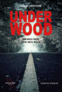 Underwood : Ein Weg rein, kein Weg raus （2021. 240 S. 215 mm）