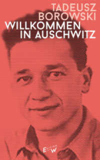 Willkommen in Auschwitz : Erzählungen （2023. 240 S. 210 mm）