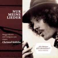 Christof Stählin-Nur Meine Lieder : Weggefährten und Liedgenossen singen Christof Stählin. 64 Min.. CD Standard Audio Format. Musik （2022. 12 x 13 cm）