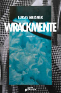Wrackmente : Novelle （2024. 90 S. 19 cm）