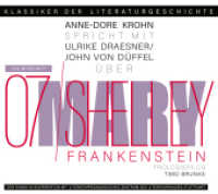 Ein Gespräch über Mary Shelley - FRANKENSTEIN, 1 Audio-CD : Klassiker der Literaturgeschichte. 79 Min.. Lesung (Klassiker der Literaturgeschichte 7) （2023）