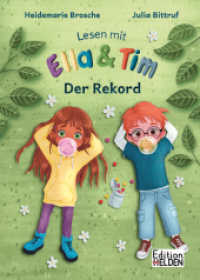 Lesen mit Ella und Tim - Der Rekord (Lesen mit Ella und Tim 2) （2024. 56 S. komplett vierfarbig illustriert. 14.8 x 21 cm）