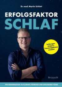 Erfolgsfaktor Schlaf : Leistungen steigern, Traumergebnisse erzielen （3., &uuml;berarb. Aufl.）