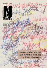 Jenseits der Mitte? : Zur Kritik der (neu)rechten Ideologie (Narthex: Heft für radikales Denken 9) （2025. 94 S. 297 mm）