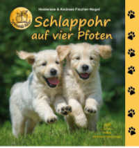 Schlappohr auf vier Pfoten (Spannende Natur) （2023. 46 S. Farbfotos. 23.5 cm）