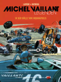 Michel Vaillant Legenden 1 : In der Hölle von Indianapolis (Michel Vaillant Legenden 1) （2023. 64 S. 64 Farbabb. 300 mm）