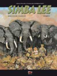 Jean-Michel Charlier pr&auml;sentiert 2: Simba Lee